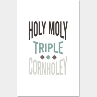 Cornhole Saying Holy Moly Triple Cornholey Posters and Art